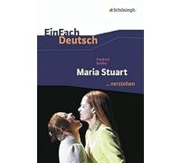 Maria Stuart. EinFach Deutsch ...verstehen