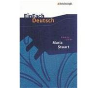 Maria Stuart. Textausgabe Schiller, Friedrich von (Auteur)