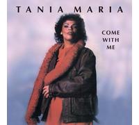 Maria, Tania - Come with Me