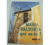 Maria Valtorta, qui es-tu ?