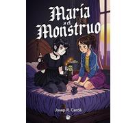 María y el Monstruo