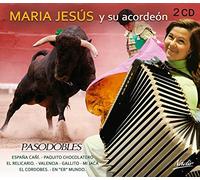 Maria Y Su Acordeon Jesus - Maria Y Su Acordeon Jesus - Pasodobles