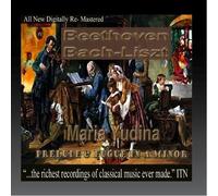 Beethoven / Bach / Yudina,Maria - Beethoven, Bach, Liszt, - Maria Yudina, Prelude And Fugue In A Minor [Compact Discs]
