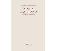 María Zambrano. Lo trágico, la quimera