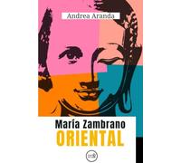 María Zambrano Oriental