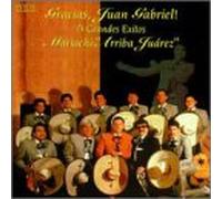 Mariachi Arriba Juarez - Gracias Juan Gabriel - Vol.1
