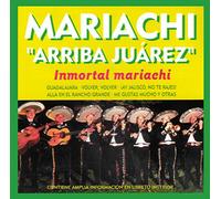 Mariachi Arriba Juárez - Inmortal Mariachi [Import]