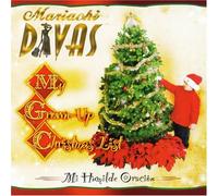 Mariachi Divas – Mi Humilde Oracion (My Grown-Up Christmas List) – EASTSIDE