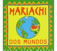 Mariachi Dos Mundos - Mariachi Dos Mundos [Import]