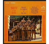 Mariachi Los Camperors of Nati Cano - North of the Border [New CD] Alliance MOD