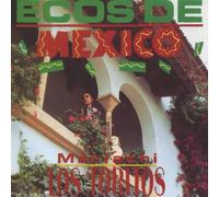 Mariachi Los Toritos - Ecos De Mexico 1