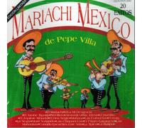 Mariachi Mexico De Pepe Villa 20 Exitos