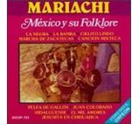 Mariachi - Mexico Y Su Folklore