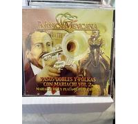 Mariachi Oro Y Plata De Pepe Chavez - Pasos Dobles Y Polkas Con Mariachis 2