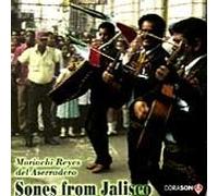 Mariachi Reyes Del Aserradero - Sones from Jalisco