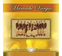 Mariachi Vargas De Tecalitlan - Coleccion Diamante