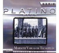 Mariachi Vargas - Serie Platino Plus
