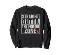 Mariage Amusant Outta The Friend Zone Sweatshirt