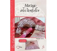 Mariage Avec Dentelles - Michelle Andreu - Du Fournel Eds - broché - Guide