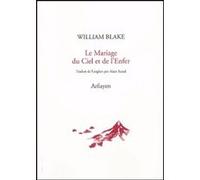Mariage du ciel et de l enfer ned William Blake (Auteur), Alain Suied (Traduction)