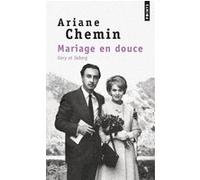 Mariage en douce Ariane Chemin (Auteur)