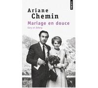 Mariage en douce Gary & Seberg - Ariane Chemin - Points - Poche - Roman