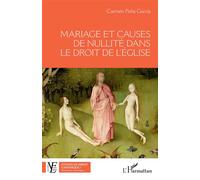Mariage et causes de nullité dans le droit de l'église – L'Harmattan