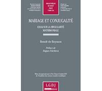 Mariage et conjugalité-Essai sur la singularité matrimoniale tome 534