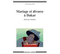 Mariage et divorce à Dakar : Itinéraires féminins