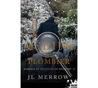 Mariage et tentative de meurtre: Médium et plombier, T2