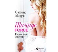 Mariage forcé - Un contrat indécent