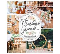 Mariage Green: Organisez votre fête écoresponsable