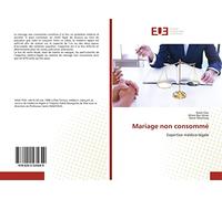 Mariage non consommé: Expertise médico-légale