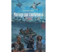 Mariage par contumace - Nouemsi Njiké - Prise De Parole - broché - Roman