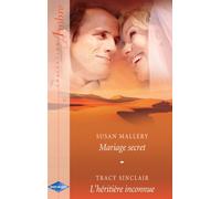 Mariage secret - L'héritière inconnue