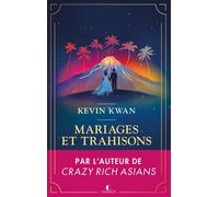 Mariages et trahisons - Kevin Kwan - Charleston - broché - Roman