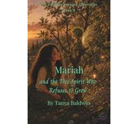 Mariah and the Tree Spirit Who Refuses to Grow