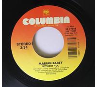 MARIAH CAREY - MARIAH CAREY 45 RPM WITHOUT YOU / NEVER FORGET YOU