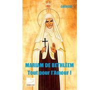 Collectif – Mariam de Bethléem – Tout pour l'amour !