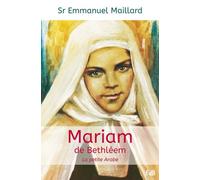 Mariam De Bethléem - La Petite Arabe