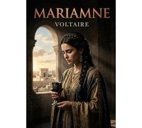 Mariamne: Une exploration des thèmes de l'amour, de la jalousie et du pouvoir à travers le destin tragique d'une reine.