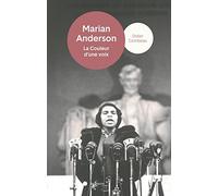 Marian Anderson: La couleur d'une voix