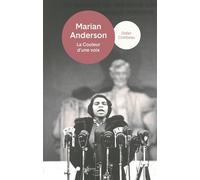 Marian Anderson: La couleur d'une voix
