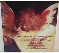 Marian Catholic High School Choirs Present Classic Sounds of Christmas