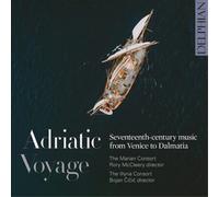 Marian Consort Adriatic Voyage: Seventeenth-century Music from Venice to Da (CD)