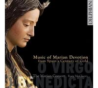 Marian Consort - Music of Marian Devotion from Spains Century of Gold - - E4z