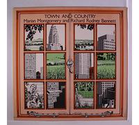 MARIAN MONTGOMERY & RICHARD RODNEY BENNETT - town and country LP