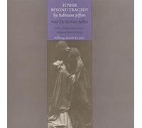MARIAN SELDES - Tower Beyond Tragedy: by Robinson Jeffers