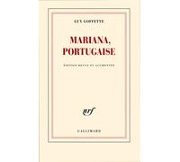 Guy Goffette – Mariana, Portugaise – Roman – Broché – Gallimard