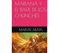 MARIANA Y EL BAÚL DE LOS CHUNCHES